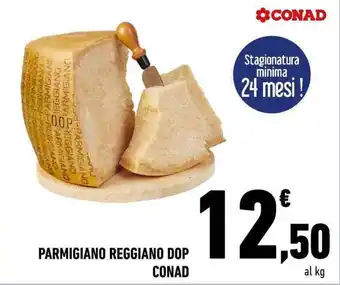 Conad PARMIGIANO REGGIANO DOP CONAD offerta