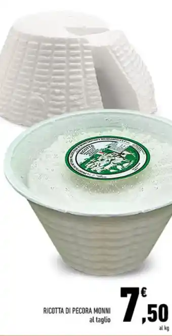 Conad RICOTTA DI PECORA MONNI offerta