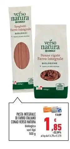 Conad Superstore Conad verso natura pasta integrale di farro italiano offerta