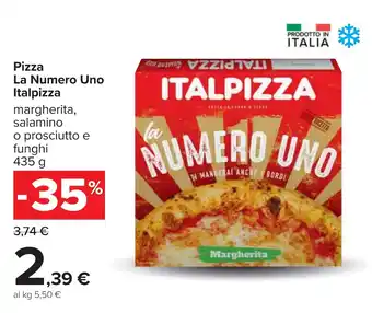 Carrefour Pizza La Numero Uno Italpizza 435 g offerta