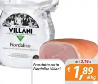 DiMeglio Prosciutto cotto Fiordaliso Villani offerta