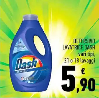 Conad Superstore DETERSIVO LAVATRICE DASH vari tipi, 21 o 18 lavaggi offerta