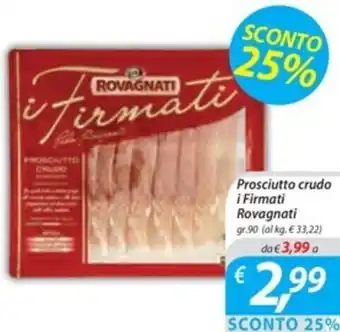DiMeglio Prosciutto crudo i Firmati Rovagnati gr 90 offerta