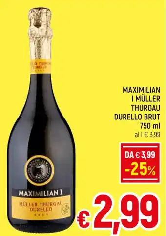 Famila Market MAXIMILIAN I MÜLLER THURGAU DURELLO BRUT 750 ml offerta