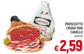 Famila Market PROSCIUTTO CRUDO DON CAMILLO all'etto offerta