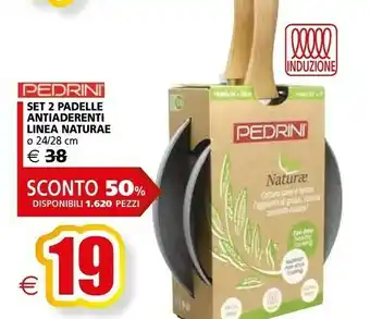 Il Gigante Pedrini Set 2 Padelle Antiaderanti Linea Naturae offerta