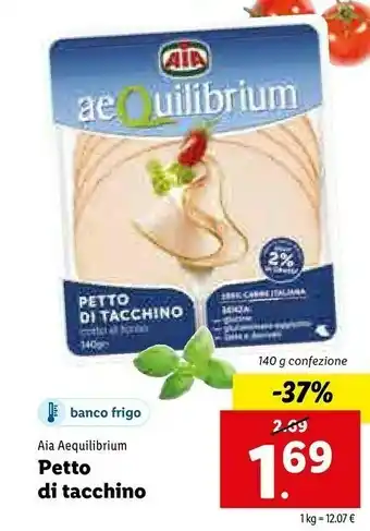 Lidl Aia Petto Di Tacchino Al Forno Aequilibrium 140 G(ml) offerta