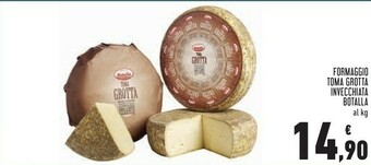 Conad Botalla Formaggio Toma Grotta Invecchiata offerta