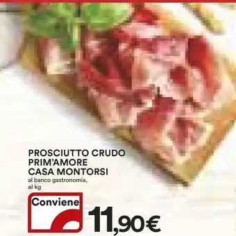 Ipercoop Casa montorsi Prosciutto crudo offerta