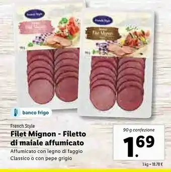 Lidl French Style Filet Mignon - Filetto Di Maiale Affumicato offerta