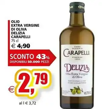 Il Gigante Carapelli Olio Extra Vergine Di Oliva Delizia offerta