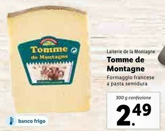 Lidl Laiterie De La Montagne Tomme De Montagne Formaggio Francese offerta