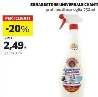 Coop Chanteclair Sgrassatore Universale Chanti offerta
