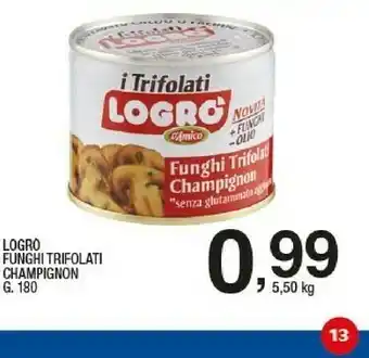 Sigma Logro Logrò - I Trifolati Funghi 180 G(ml) offerta