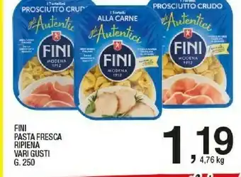 Sigma Fini Modena Fini - Tortellini Al Prosciutto Crudo 250 G(ml) offerta