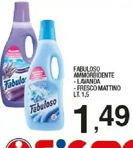 Sigma Fabuloso Ammorbidente Lavanda / Fresco Mattino offerta
