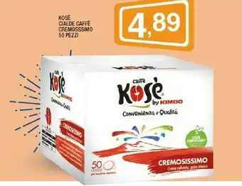 Sigma Kosè Cialde Caffè offerta