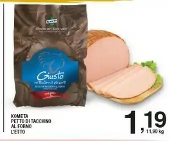 Sigma Kometa Petto Di Tacchino offerta