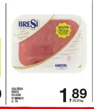 Sigma Golfera Bresi Delizia Di Manzo 75 G(ml) offerta