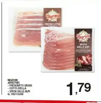 Sigma Negroni Prosciutto Crudo 100 G(ml) offerta