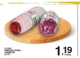 Sigma Il Colle Pancetta Coppata Casarecia offerta