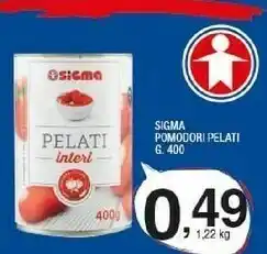 Sigma Sigma Pomodori Pelati offerta