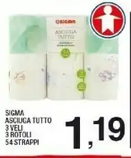 Sigma Sigma Asciuga Tutto 3 Veli 3 Rotoli 54 Strappi offerta