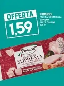 Gran Risparmio Fiorucci Mortadella offerta
