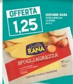 Gran Risparmio Giovanni Rana Sfogliagrezza offerta