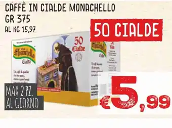 MAX Supermercati Caffè In Cialde Monachello gr 375 offerta