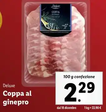 Lidl Deluxe Coppa al ginepro 100 g confezione offerta