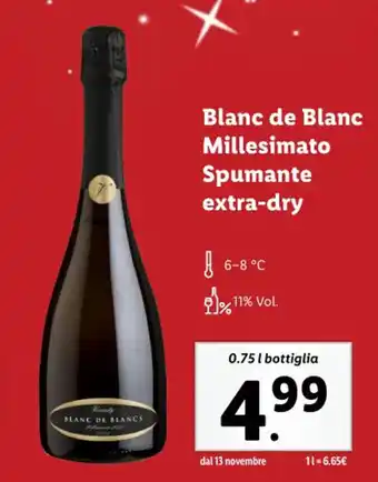 Lidl Blanc de Blanc Millesimato Spumante extra-dry 0.75 l bottiglia offerta