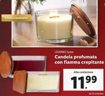 Lidl LIVARNO home Candela profumata con fiamma crepitante offerta