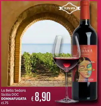 Famila Superstore La Bella Sedara Sicilia DOC DONNAFUGATA cl.75 offerta