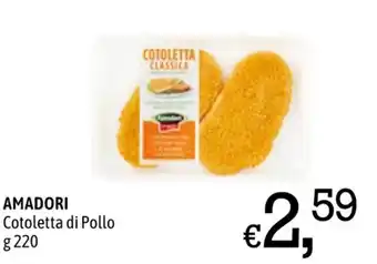 A&O AMADORI Cotoletta di Pollo g 220 offerta
