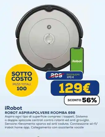 Euronics iRobot ROBOT ASPIRAPOLVERE ROOMBA 698 offerta