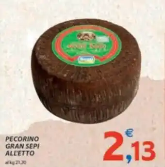 Vivo Supermercati PECORINO GRAN SEPI ALL'ETTO offerta
