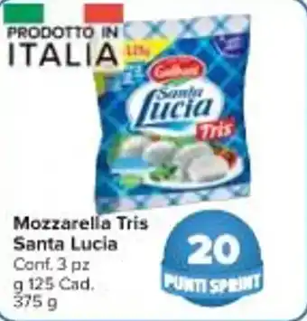 Carrefour Market Mozzarella Tris Santa Lucia Conf. 3 pz g 125 Cad. 375 g offerta