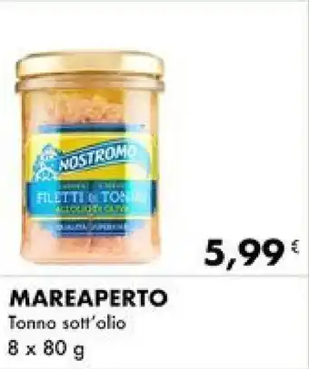 Iper Tosano MAREAPERTO Tonno sott'olio 8 x 80 g offerta