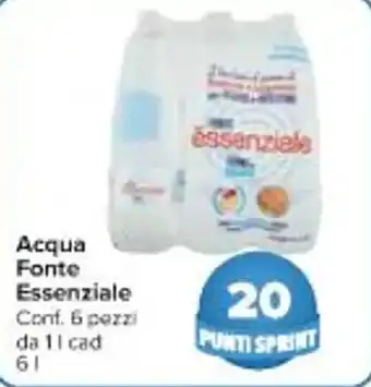 Carrefour Market Acqua Fonte Essenziale Conf. 6 pezzi da 1 l cad 6 l offerta
