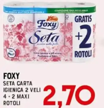 Gran Risparmio FOXY SETA CARTA IGIENICA 2 VELI 4.2 MAXI ROTOLI offerta