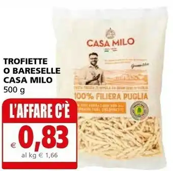 Casa milo Trofiette