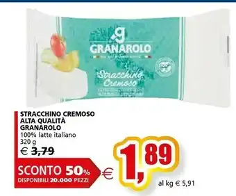 Il Gigante Granarolo Stracchino Cremoso Alta Qualità offerta