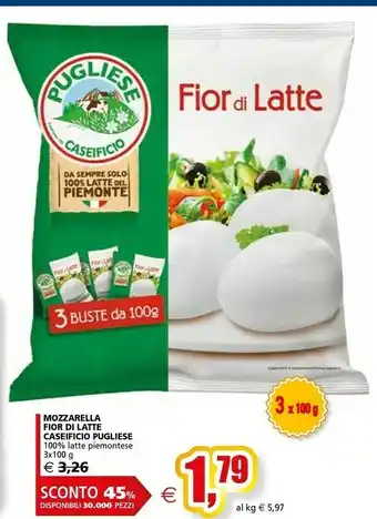 Il Gigante Caseificio pugliese Mozzarella Fior Di Latte offerta