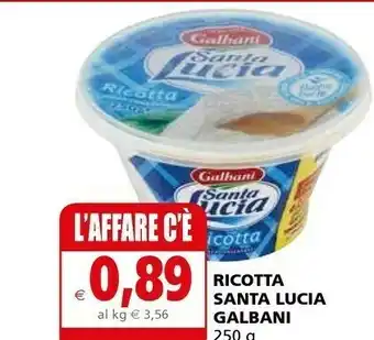 Il Gigante Galbani Ricotta Santa Lucia 250 G(ml) offerta