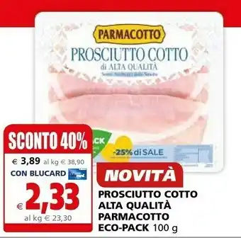 Il Gigante Parmacotto Prosciutto Cotto Di Alta Qualità 100 G(ml) offerta