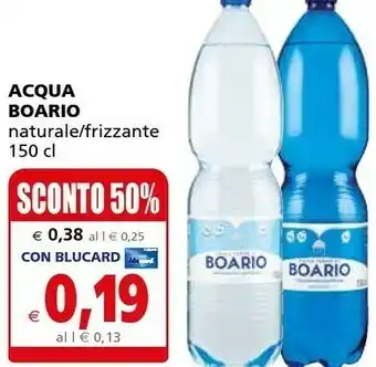 Boario Acqua Naturale / Frizzante