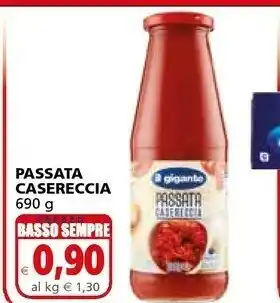 Il Gigante Il Gigante Passata Casereccia 690 G offerta