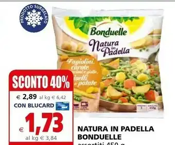 Il Gigante Bonduelle Natura In Padella 450 G(ml) offerta