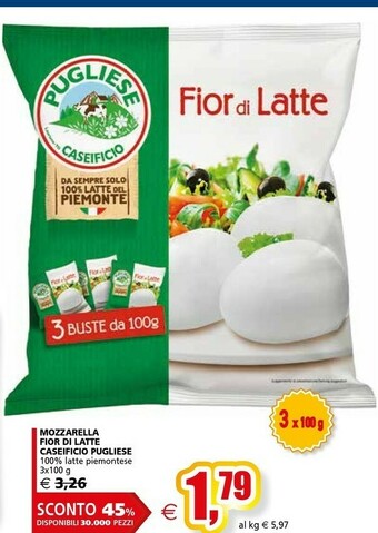 Il Gigante Caseificio pugliese Mozzarella Fior Di Latte offerta